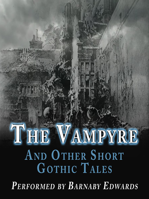 Title details for The Vampyre by John Polidori - Available